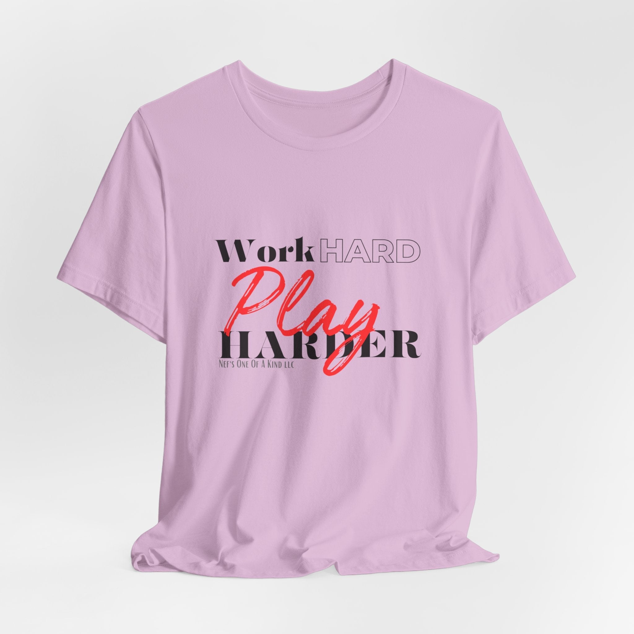 Work Hard Play Harder w/o Unisex Short Sleeve Tee